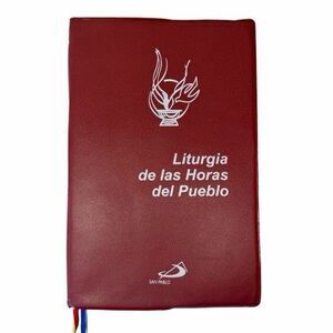 Liturgia de las Horas del Pueblo: Laudes, Vísperas y Completas (Letra Normal)
